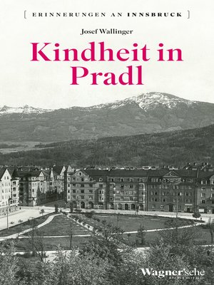 cover image of Kindheit in Pradl